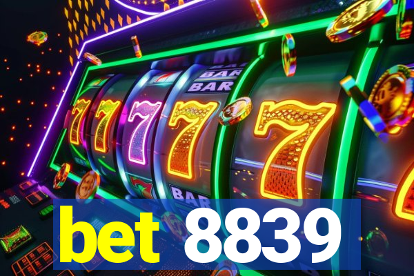 bet 8839